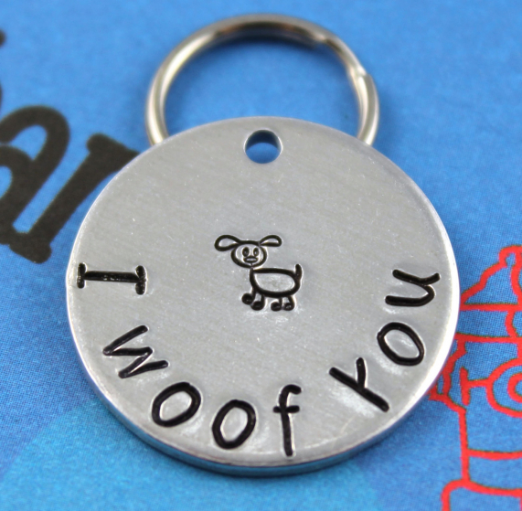 Customized metal dog ID tag - I woof you