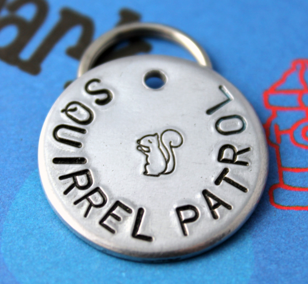 Squirrel Patrol Pet Tag - Custom Metal Dog ID Tag