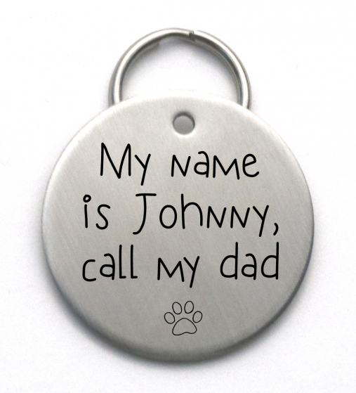 Call My Mom Dog Tag - Cute Handmade Pet ID - Engraved Stainless Steel